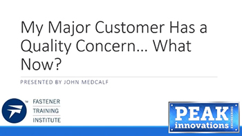 My Major Customer has a Quality Concern...Now What?